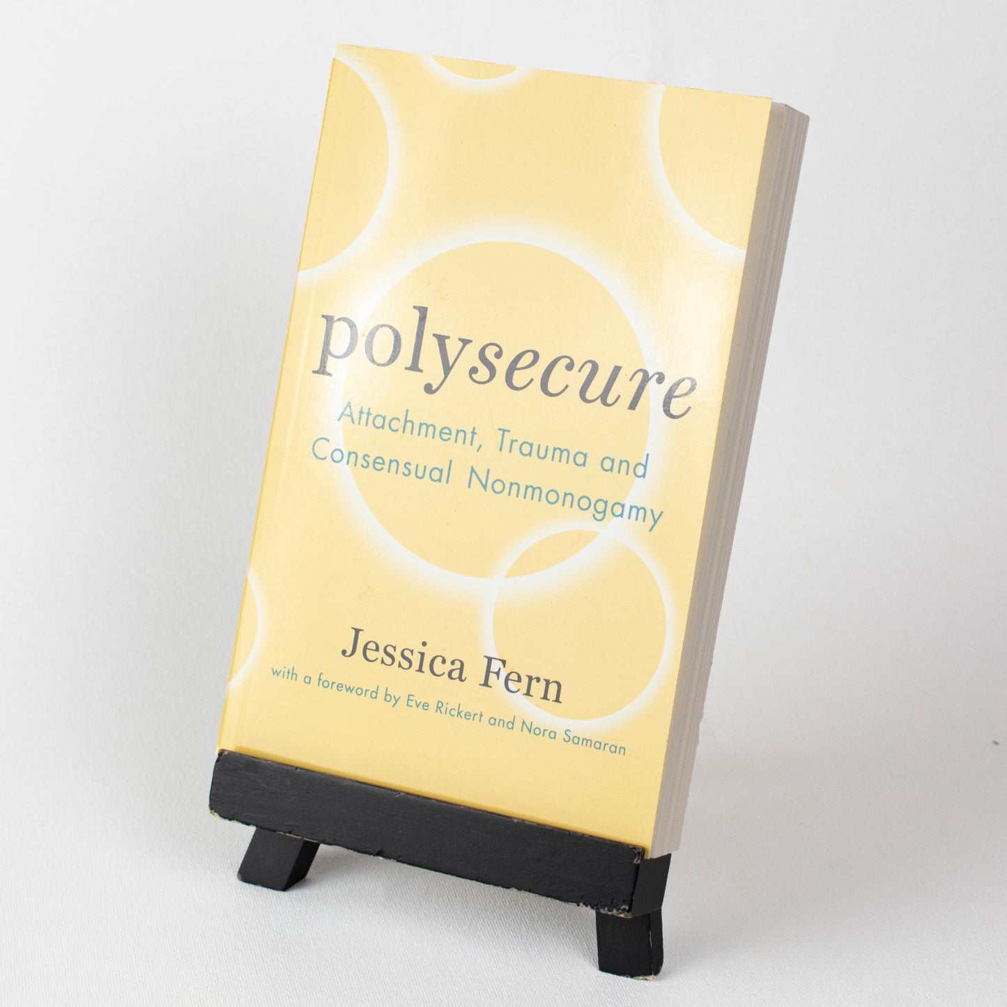 Polysecure: Attachment, Trauma and Consensual Nonmonogamy - English