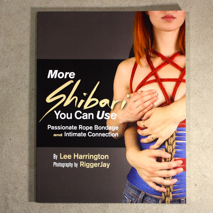 Book – More Shibari You Can Use – by Lee Harrington  - English